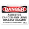 Signmission OSHA Danger Sign, 10" Height, 14" Width, Rigid Plastic, Asbestos Cancer and Lung Disease, Landscape OS-DS-P-1014-L-19270 - alternate 1